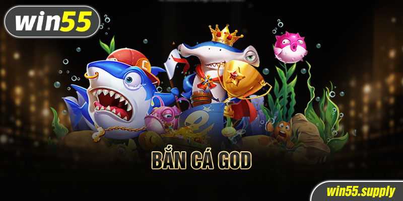 bắn cá god